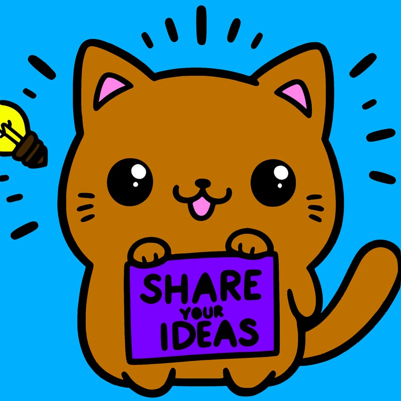 a cute cat saying share your ideas