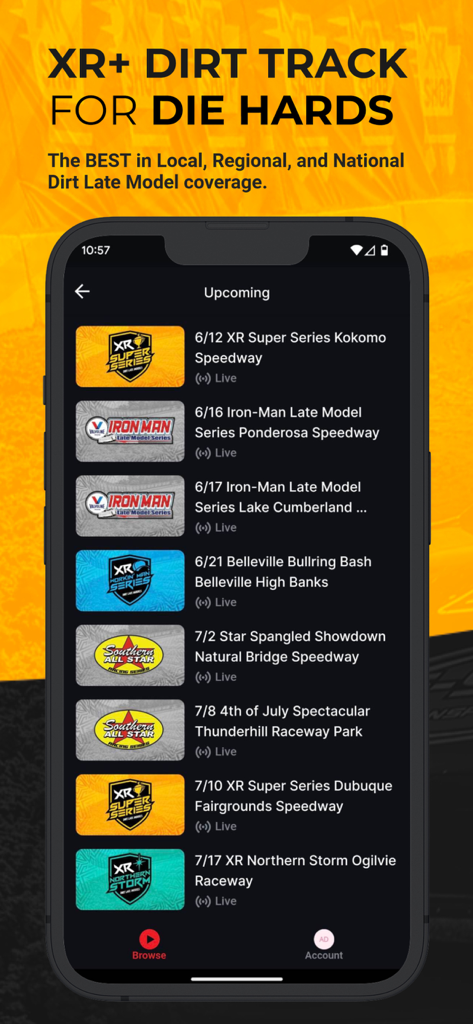 XR Events + - A mobile screen showing the upcoming live dirt track racing schedule on the XR Events plus app including series like XR Super Series and Iron-Man Late Model