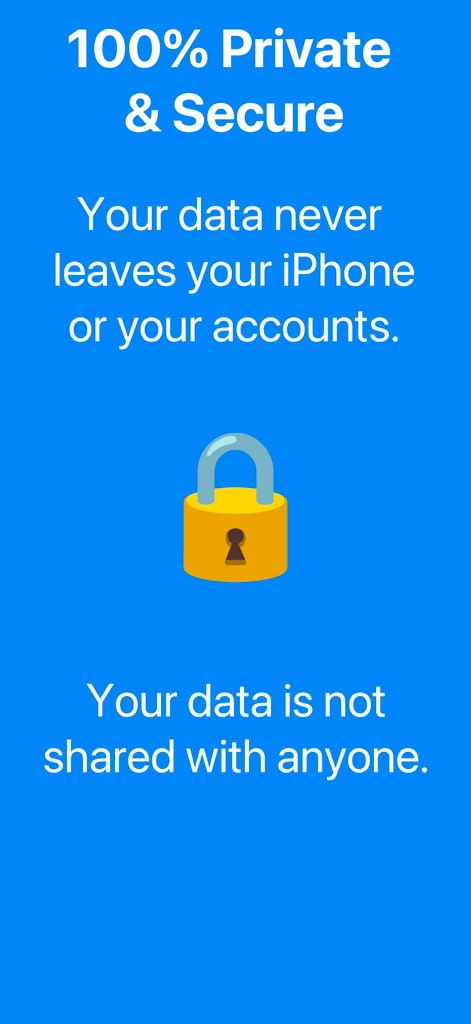 A blue information screen stating the app is 100 percent private and secure with a yellow padlock icon