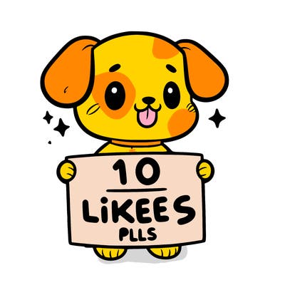 cute dog holding a sign saying 10 likes pls