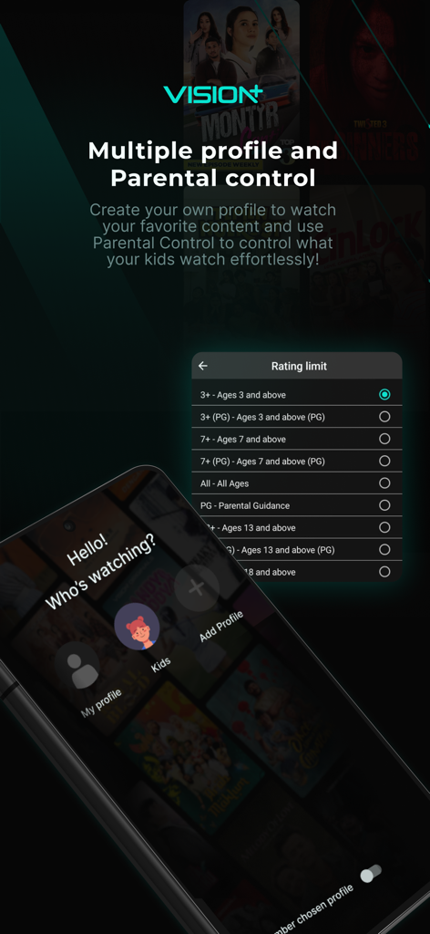 VISION+ - Vision plus app screen showing multiple user profiles and parental control age rating settings