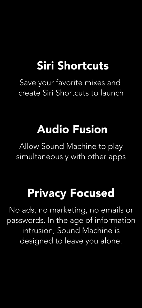 Sound Machine - White Noise - Un elenco delle funzionalità dell'app Sound Machine che evidenzia le scorciatoie Siri, l'Audio Fusion e un design incentrato sulla privacy.