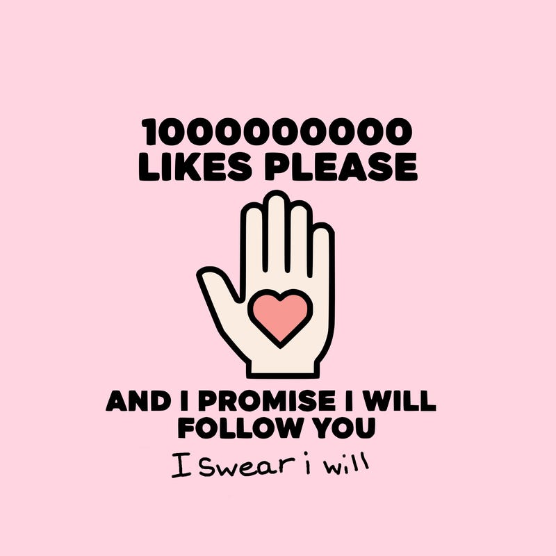 100000000000 likes please and i promise i will follow you