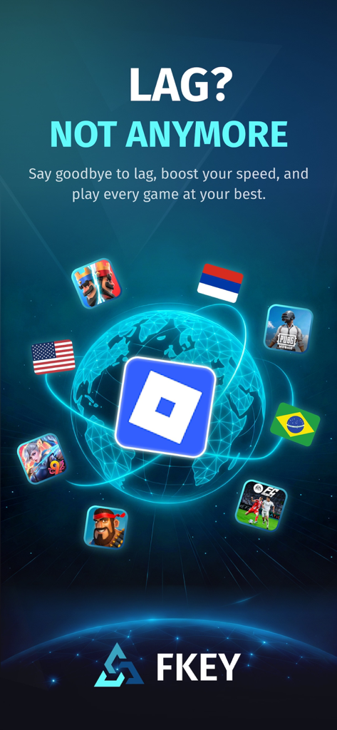 Pantalla promocional de la aplicación FKey que muestra un globo brillante rodeado de iconos de juegos populares y banderas con el texto 'Lag Not Anymore'