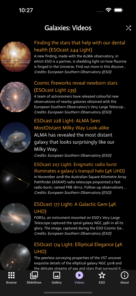 Galaxies: Spectacular - Lista de vídeos educacionais sobre o espaço e galáxias do Observatório Europeu do Sul no aplicativo Galáxias Espetacular.