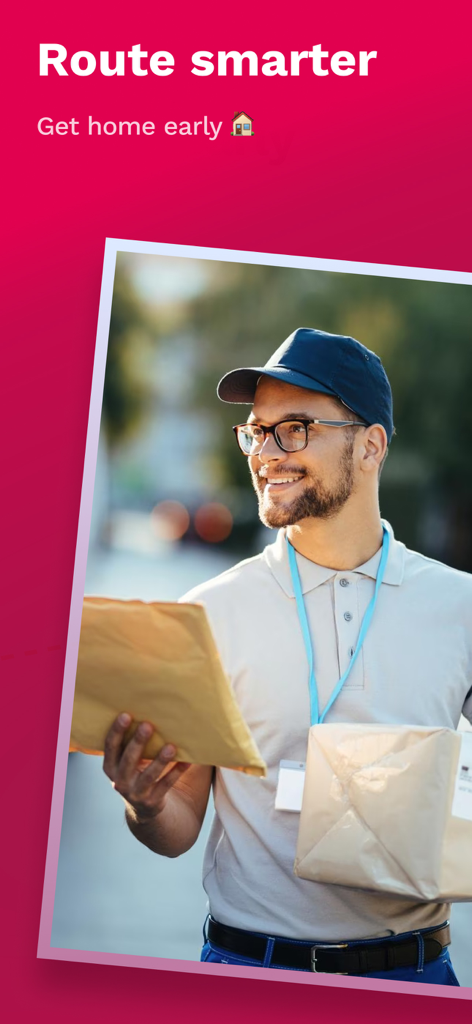 荷物を持った笑顔の配達ドライバー。ルートをスマートに計画し、早く帰宅しましょう、というテキストが表示されています。