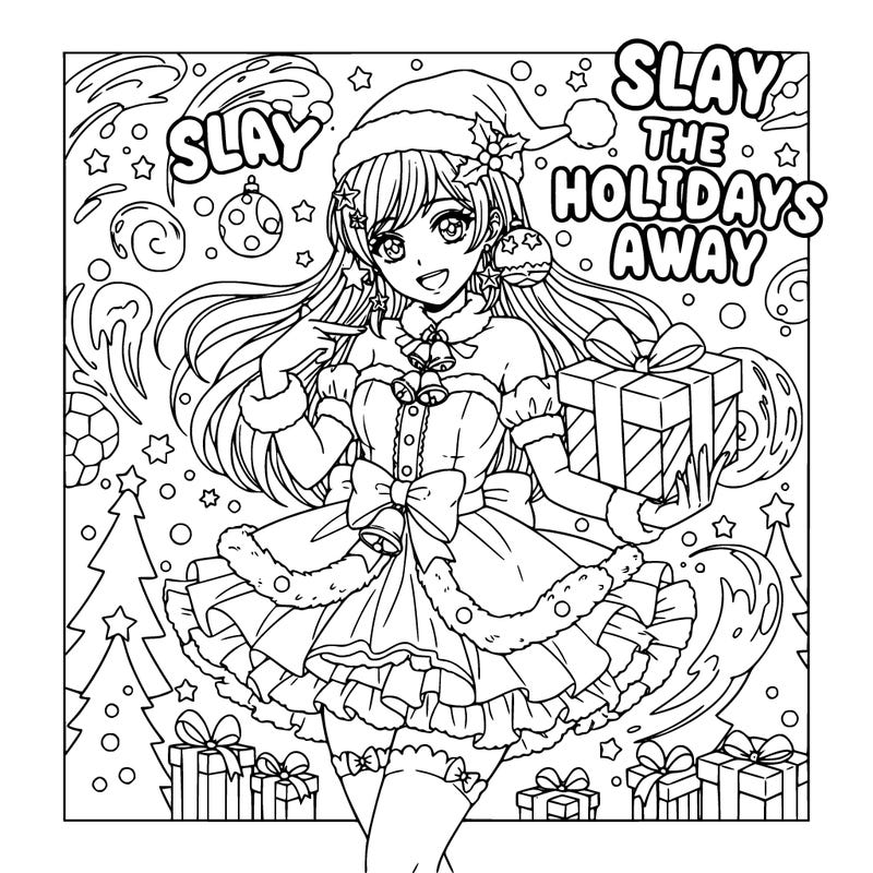 anime christmas theme girl saying slay the holidays away