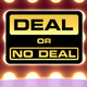 Deal or No Deal