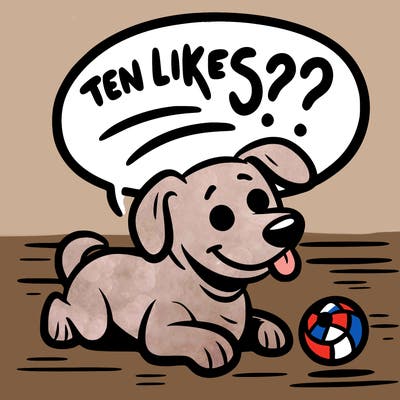 dog saying “ten likes?!” while playing fetch