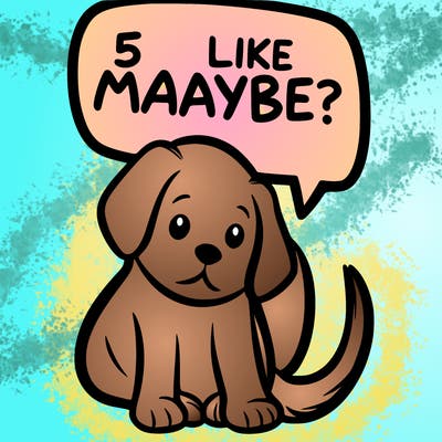 a puppy that says 5 like maybe