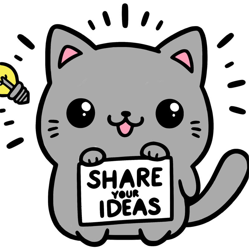 a cute cat saying share your ideas