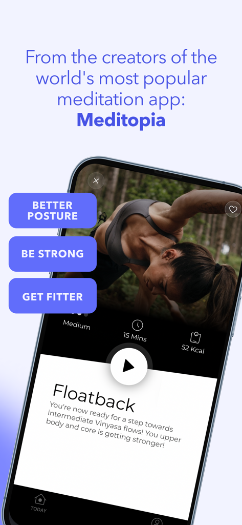 Meditopia Yoga - Un smartphone mostrando la interfaz de la aplicación Meditopia Yoga con un entrenamiento de Vinyasa flow de 15 minutos enfocado en la fuerza y la postura.