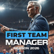 First Team Manager Season 2026