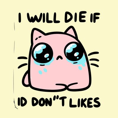 a cat that will die if we don’t get 10 likes