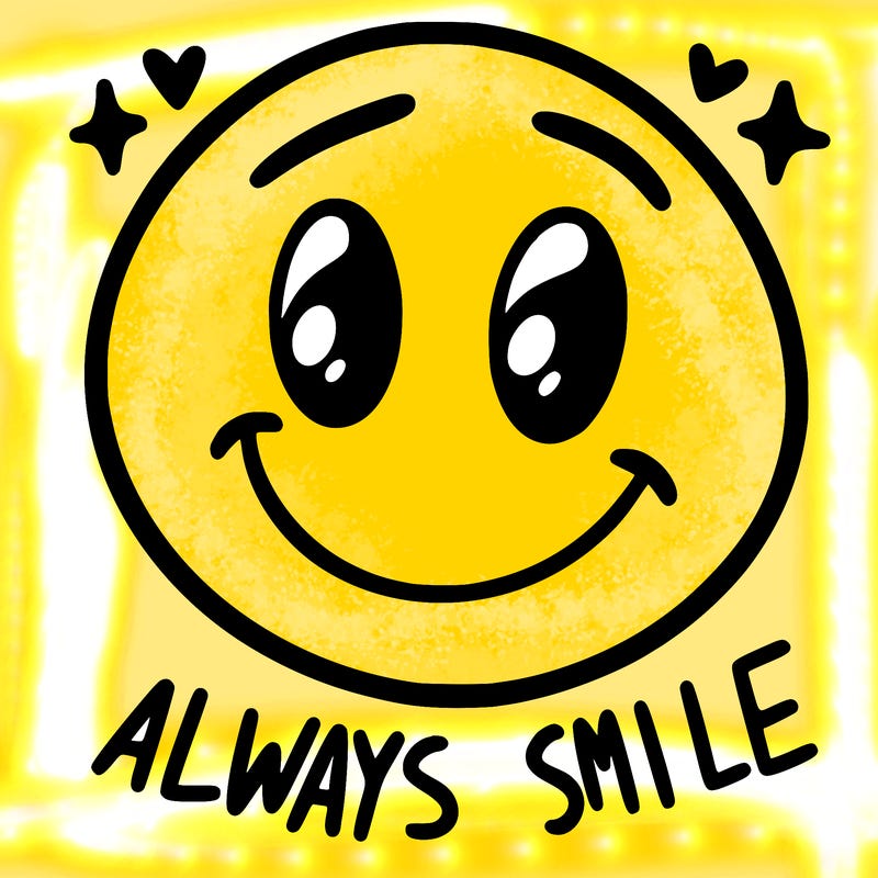 always smile