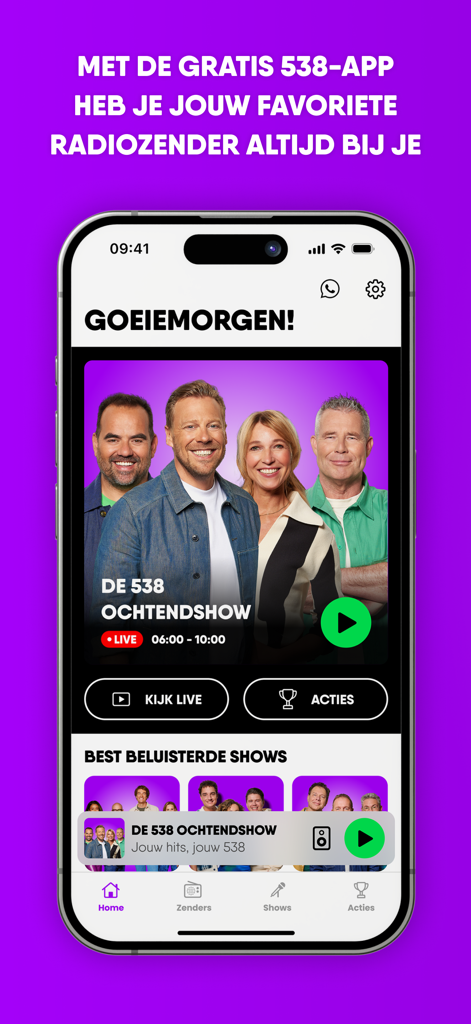 538 - Home screen of the Radio 538 mobile app featuring the morning show DJs and live streaming options
