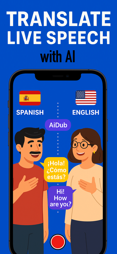 AiDub App-Oberfläche zeigt Echtzeit-Sprachübersetzung zwischen Spanisch und Englisch.