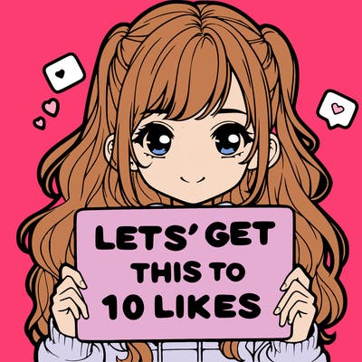 girl holding up sign that says let’s get this to 10 likes realistic