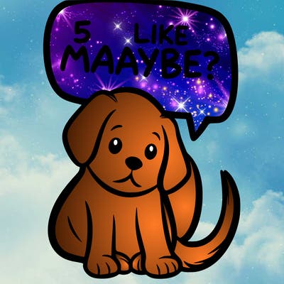 a puppy that says 5 like maybe