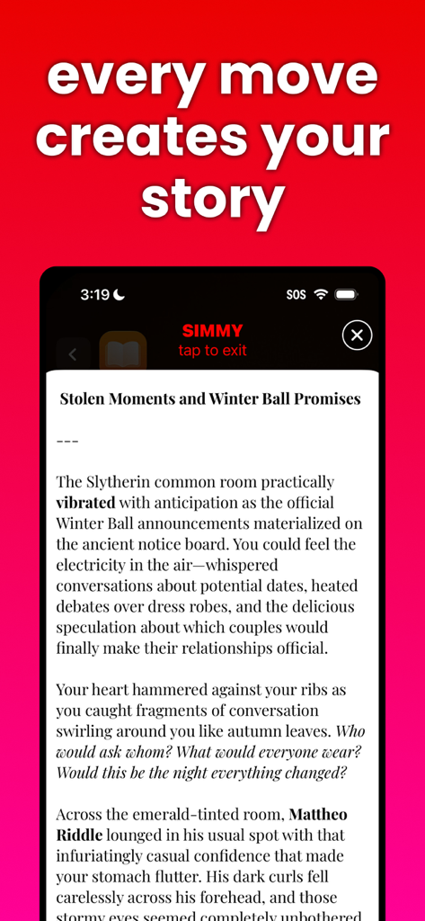 Simmy app screenshot showing an interactive fanfiction story with the headline every move creates your story