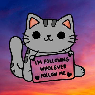 cat with a sign that says i’m following whoever follows me