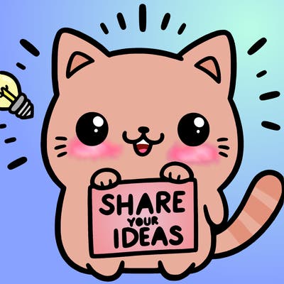 a cute cat saying share your ideas