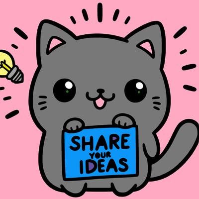 a cute cat saying share your ideas