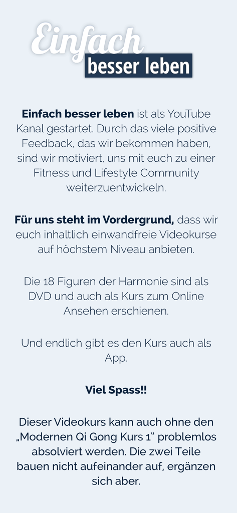 Texto introductorio para la aplicación de bienestar y fitness Qi Gong Kurs II detallando la misión de la comunidad Einfach besser leben.