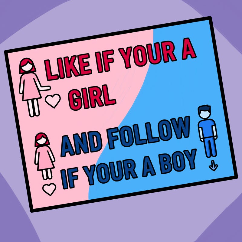 like if your a girl and follow if your a boy