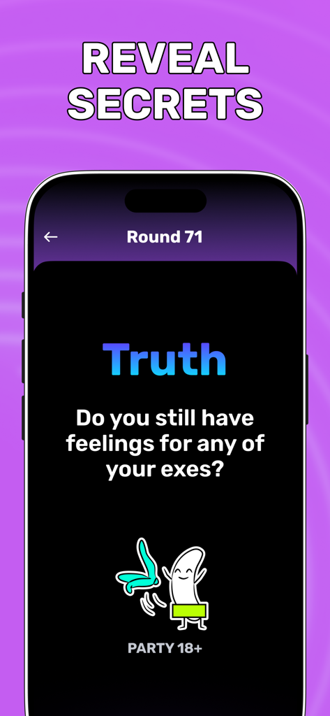 Truth or Dare Dirty 18+ - A truth question on the Truth or Dare Dirty 18 plus app asking if the player still has feelings for an ex