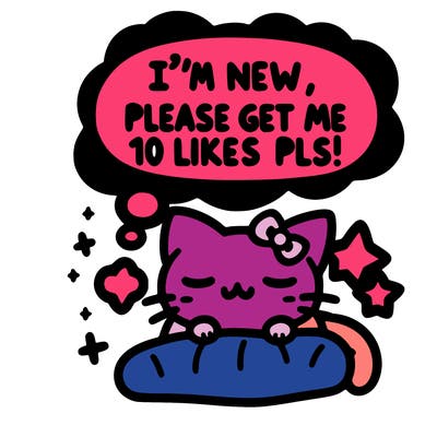 kitty taking a nap dream talking and saying "i'm new, please get me at least 10 likes pls!!"