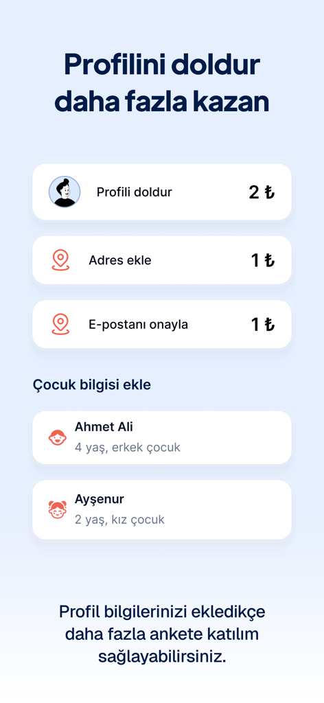 KazanıYORUM - KazanıYORUM app screen showing rewards for profile completion and adding child information.