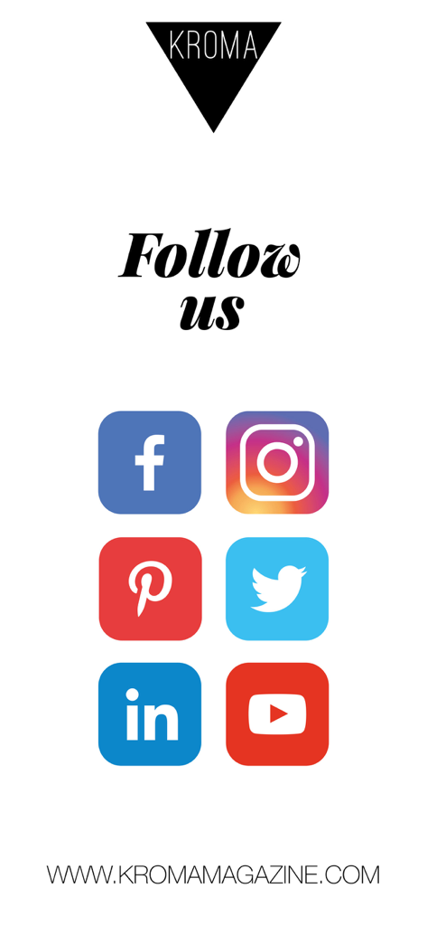 KROMA Magazine - KROMA Magazine social media screen featuring icons for Facebook Instagram Pinterest Twitter LinkedIn and YouTube
