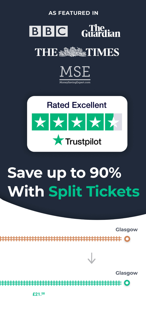Split My Fare - Train Tickets - Split My Fare app interface showing 90 percent savings on UK train tickets and high Trustpilot ratings with media endorsements