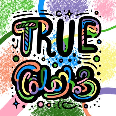 "true colors" written