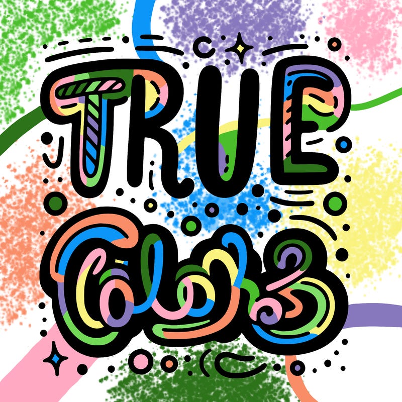 "true colors" written