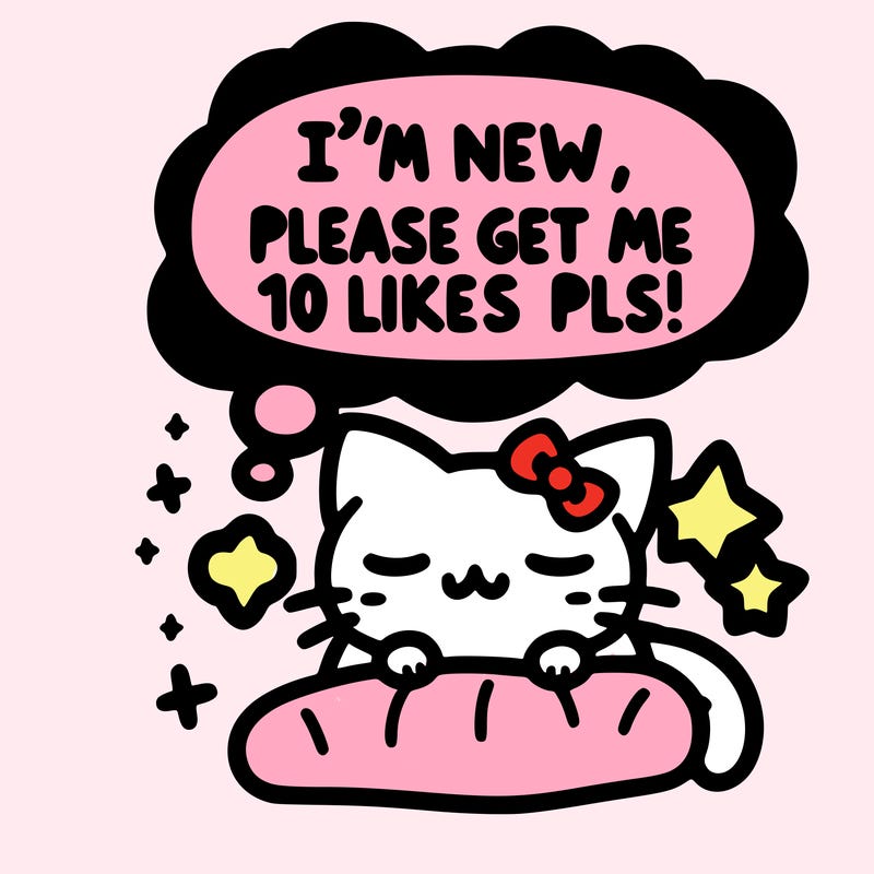 kitty taking a nap dream talking and saying "i'm new, please get me at least 10 likes pls!!"