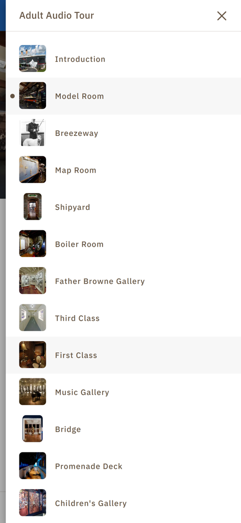 タイタニック博物館アトラクションアプリの大人向けオーディオツアーメニュー。部屋とギャラリーのリストを表示しています。