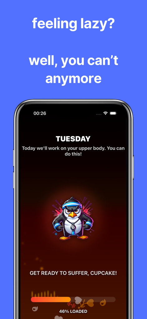 Angry Coach: Get Fit or Yelled - Angry Coach fitness app loading screen featuring an angry penguin mascot and tough love motivational text