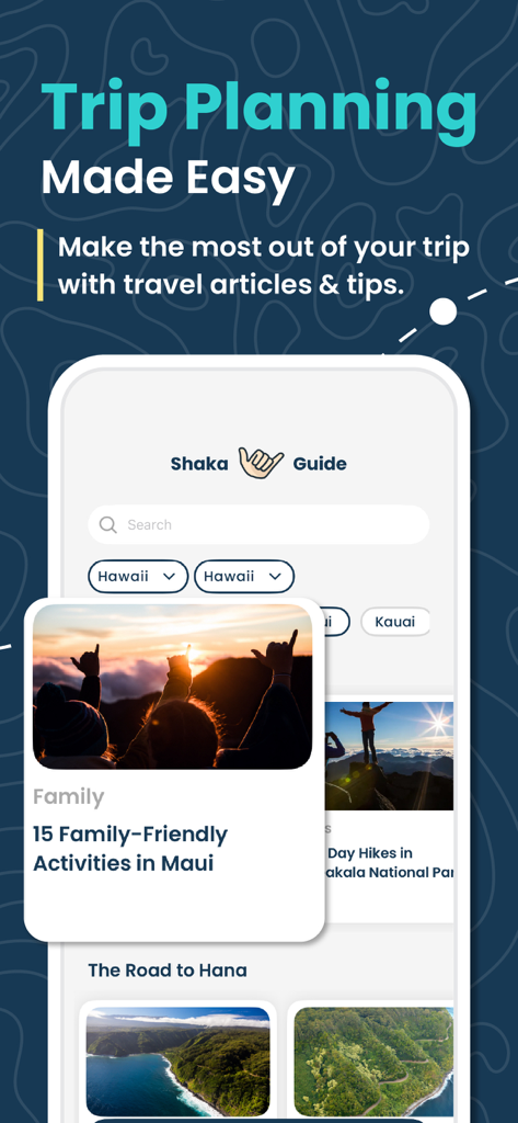 Shaka Maui Audio Tour Guide - Shaka Guide app interface showing trip planning articles for Maui family activities and hikes