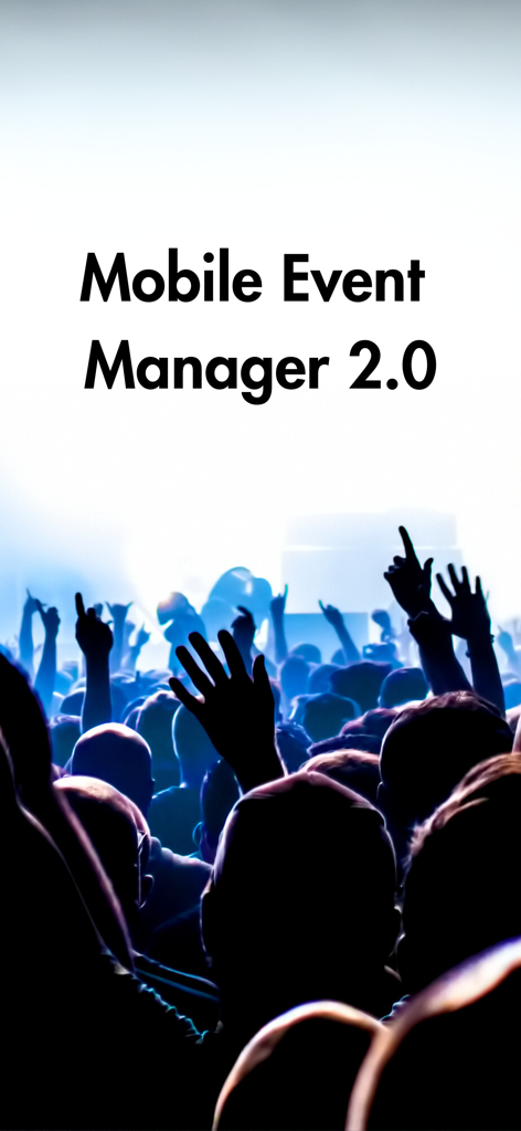 Mobile Event Manager 2.0 - Mobile Event Manager 2.0 App-Startbildschirm mit einem Konzertpublikum im Hintergrund