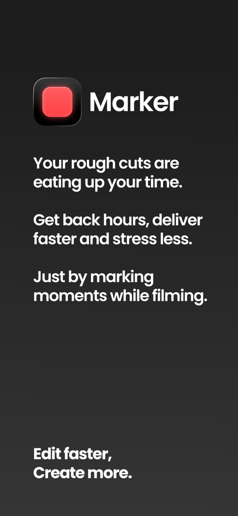 Marker for Creators - 撮影中に瞬間をマーキングすることでビデオラフカットの時間を節約する方法を説明するクリエイター向けマーカーアプリ画面。