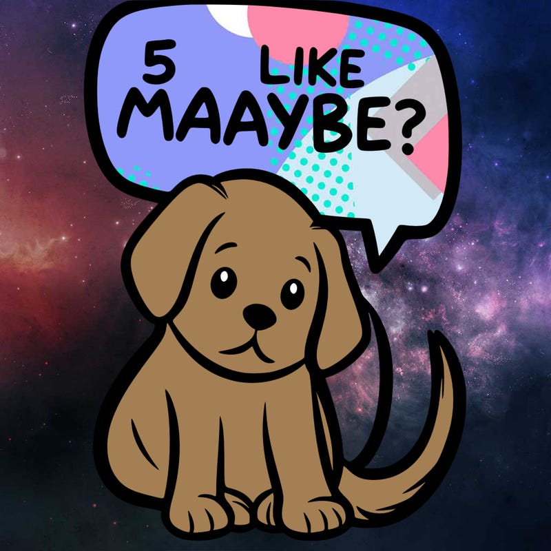 a puppy that says 5 like maybe