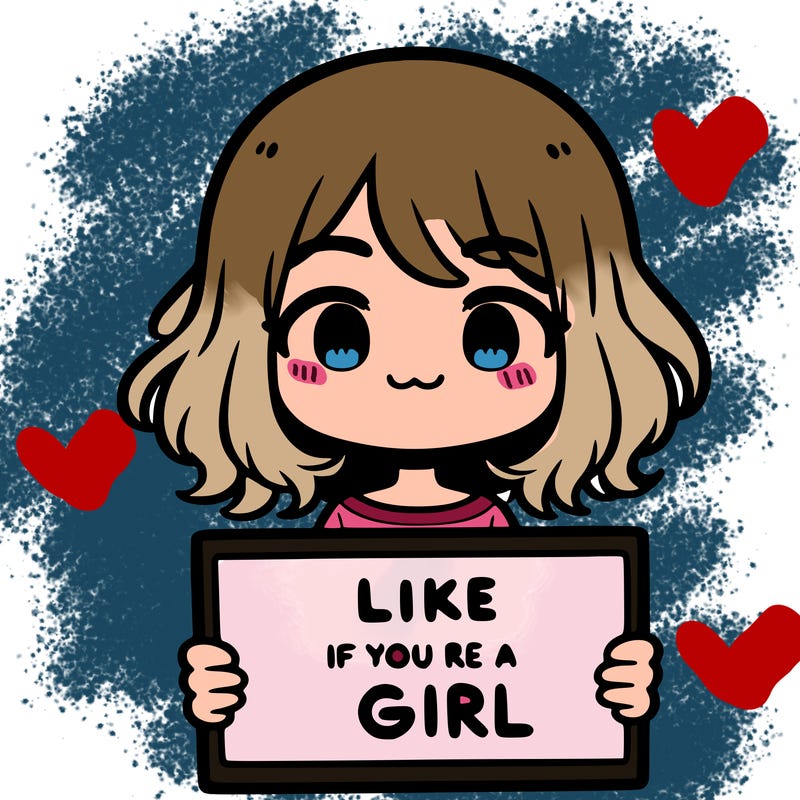 a cute girl holding a sign that says like if you’re a girl
