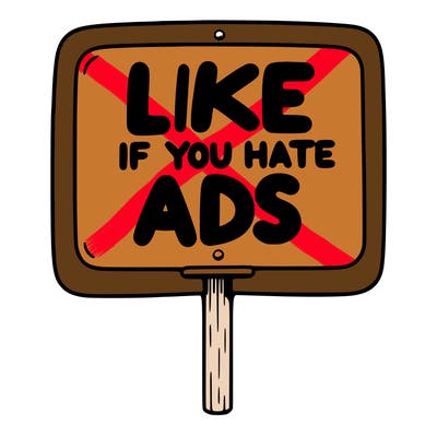 a sign that says like if you hate ads