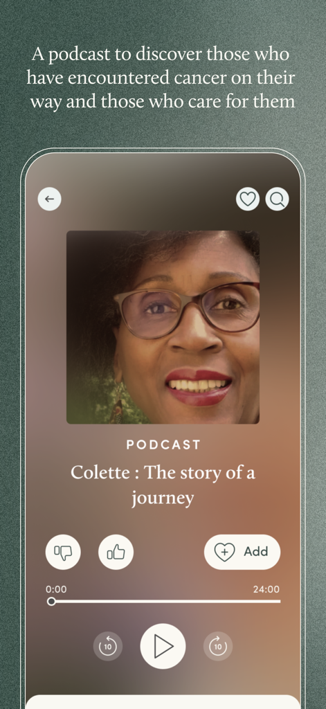 Écran de podcast dans l'application Resilience Care présentant une histoire personnelle sur un parcours contre le cancer.