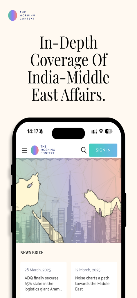 The Morning Context app screen showing in depth coverage of India and Middle East business news