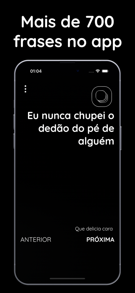 검은색 배경에 짜릿한 성인용 "난 절대 안 그랬는데" 질문이 표시되는 Eu Nunca +18 모바일 앱 인터페이스 스크린샷