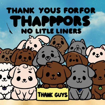 thank you guys for all your support dog