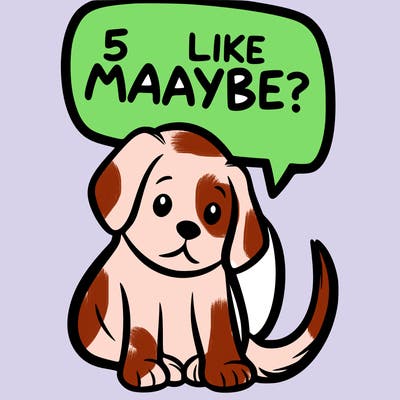 a puppy that says 5 like maybe